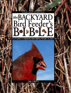 Backyard Bird Feeder's Bible