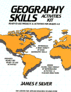 Geography Skills Activities Kit: Ready-to-Use Projects and Activities for Grades 4-8