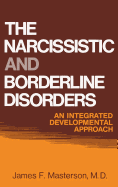 Narcissistic and Borderline Disorders: An Integrated Development Approach