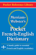 Merriam- Webster's Pocket French-English Dictionary