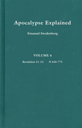 Apocalypse Explained: Rev. 11-12, Numbers 626-771