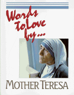 Words to Love By...