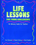 Life Lessons for Young Adolescents: An Advisory Guide for Teachers