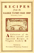 Recipes from the Raleigh Tavern Bake Shop