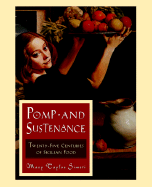 Pomp and Sustenance: Twenty-Five Centuries of Sicilian Food