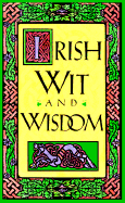 Irish Wit and Wisdom
