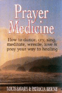 Prayer Medicine