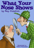 What Your Nose Shows