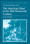 The American Mind in the Mid-Nineteenth Century