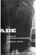 Blockade!: A Guide to Non-Violent Intervention