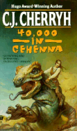 Forty Thousand in Gehenna