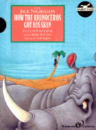 How the Rhinoceros Got His Skin