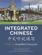 Integrated Chinese =: [Zhong Wen Ting Shuo Du XIE]