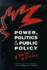 Power, Politics and Public Policy: A Matter of Caring