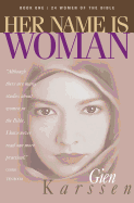 Her Name is Woman