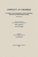 Conflict at Colossae: A Problem in the Interpretation of Early Christianity Illustrated by Selected Modern Studies