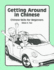 Getting Around in Chinese: Chinese Skits for Beginners