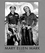Mary Ellen Mark: American Odyssey, 1963-1999