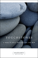 Touchstones: a book of daily meditations for men