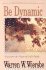 Be Dynamic (Acts 1-12): Experience the Power of God's People