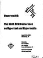 Hypertext 98: The Ninth ACM Conference on Hypertext and Hypermedia, June 20-24, 1998, Pittsburgh, Pa