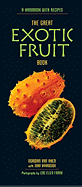 The Exotic Fruit Book