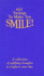 601 sayings to make you smile! : a collection of uplifting thoughts to brighten your day.