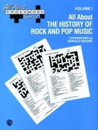 All about the History of Rock and Pop Music, Volume I