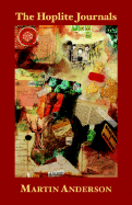The Hoplite Journals (Complete in One Volume)