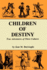 Children of Destiny: True Adventures of Three Cultures