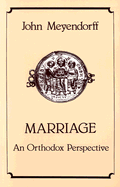 Marriage: An Orthodox Perspective