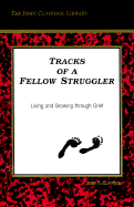 Tracks of a Fellow Struggler