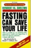 Fasting Can Save Your Life