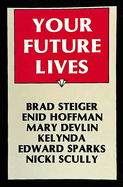 Your Future Lives