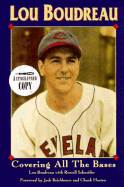 Lou Boudreau: Covering All the Bases