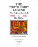 The Tooth Fairy Legend: How the Custom Came to Be