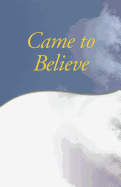 Came to Believe Trade Edition