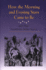 How the Morning and Evening Stars Came to Be: And Other Assiniboine Indian Stories