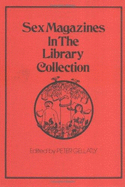 Sex Magazines in the Library Collection