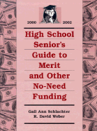 High School Senior's Guide to Merit and Other No-Need Funding