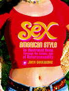 Sex, American Style: An Illustrated Romp Through the Golden Age of Heterosexuality