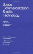 Space Commercialization: Satellite Technology