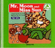 Mr. Moon & Miss Sun & the Herdsman & the Weaver