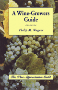 A Wine-Growers Guide