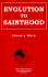 Evolution to Sainthood