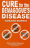 Cure for the Demagogue's Disease