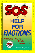 SOS Help for Emotions: Managing Anxiety, Anger, and Depression