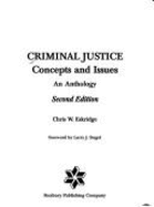 Criminal Justice: Concepts and Issues: An Anthology