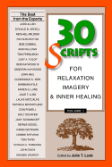 30 Scripts for Relaxation, Imagery and Inner Healing