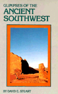 Glimpses of the Ancient Southwest
